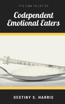 Book cover for Codependent Emotional Eaters