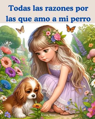 Book cover for Todas las razones por las que amo a mi perro