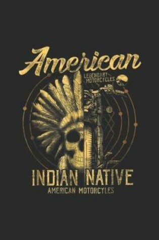 Cover of ameria legendary motorcycles indian native american motorcyles