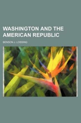 Cover of Washington and the American Republic