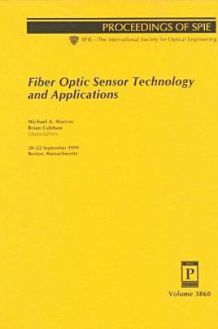 Cover of Fiber Optic Sensor Technology and Applications