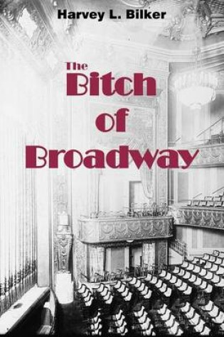 Cover of The Bitch of Broadway