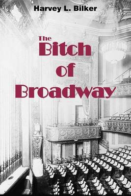 Book cover for The Bitch of Broadway
