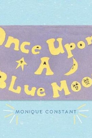 Cover of Once Upon a Blue Moon