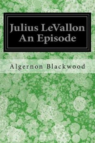 Cover of Julius LeVallon An Episode