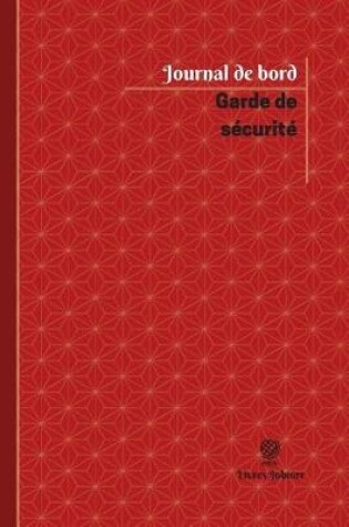 Cover of Garde de securite Journal de bord