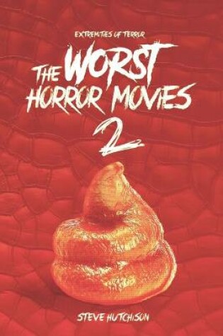 Cover of The Worst Horror Movies 2