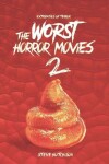 Book cover for The Worst Horror Movies 2