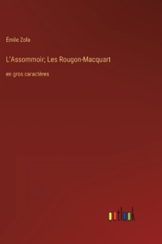 Cover of L'Assommoir; Les Rougon-Macquart