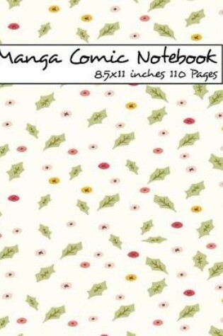 Cover of Manga Comic Notebook 8.5x11 inches 110 Pages