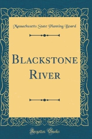 Cover of Blackstone River (Classic Reprint)