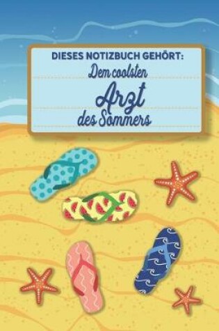 Cover of Dieses Notizbuch gehoert dem coolsten Arzt des Sommers