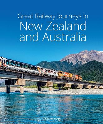 Book cover for Great Railway Journeys in New Zealand & Australia