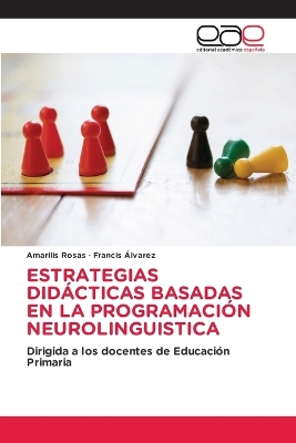 Book cover for Estrategias Didácticas Basadas En La Programación Neurolinguistica