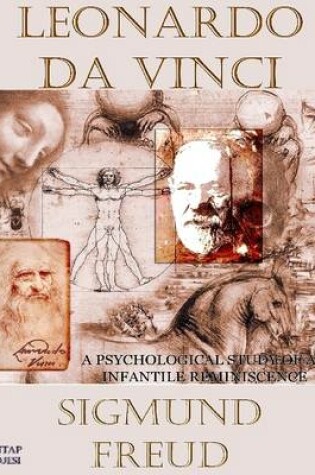 Cover of Leonardo Da Vinci {A Psychological Study of an Infantile Reminiscence}