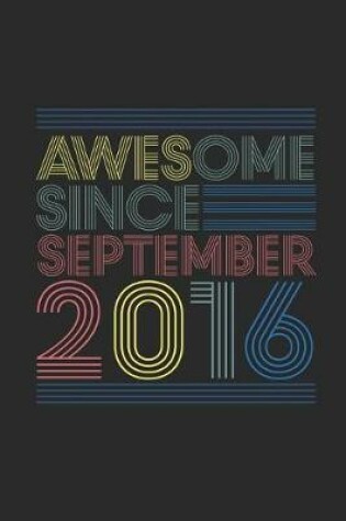 Cover of Awesome Since September 2016