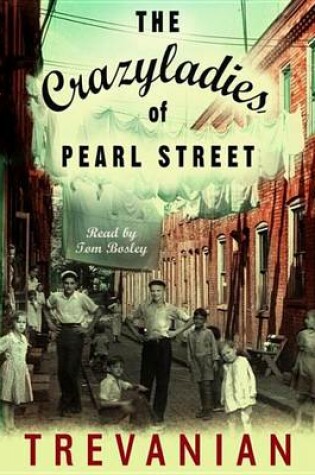 Cover of The Crazyladies of Pearl Street