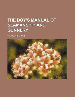 Book cover for The Boy's Manual of Seamanship and Gunnery