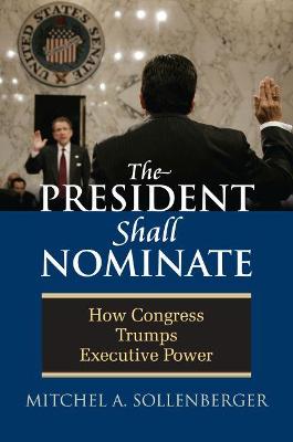 Book cover for The President Shall Nominate