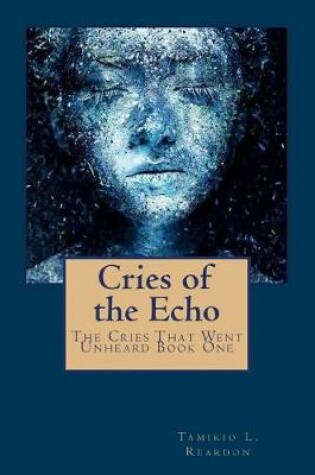 Cover of Cries of the Echo