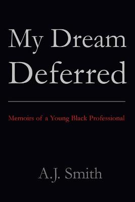 Book cover for My Dream Deferred