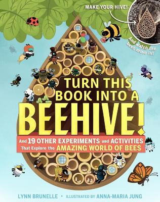 Book cover for Turn This Book Into a Beehive!
