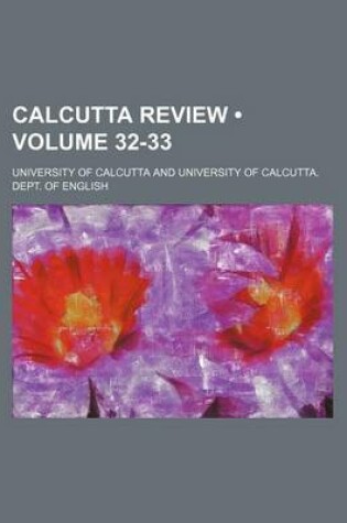 Cover of Calcutta Review (Volume 32-33)