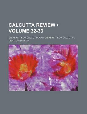 Book cover for Calcutta Review (Volume 32-33)