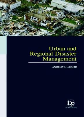 Cover of Urban and Regional Disaster Management