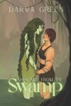 Book cover for She Came from the Swamp