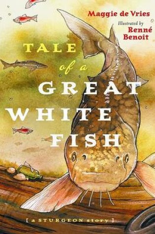 Cover of Tale of a Great White Fish