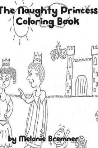 Cover of The Naughty Princess Coloring Book