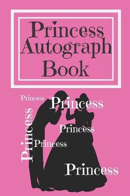 Book cover for Princess Autograph Book
