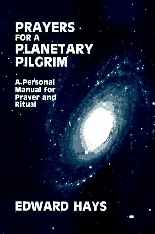 Cover of Prayers for a Planetary Pilgrim