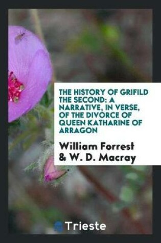 Cover of The History of Grifild the Second