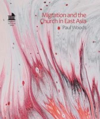 Cover of Migration and the Church in East Asia