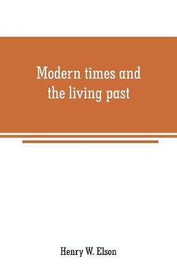 Book cover for Modern times and the living past