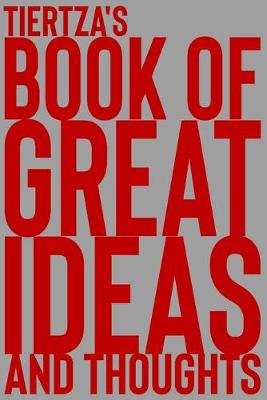 Cover of Tiertza's Book of Great Ideas and Thoughts