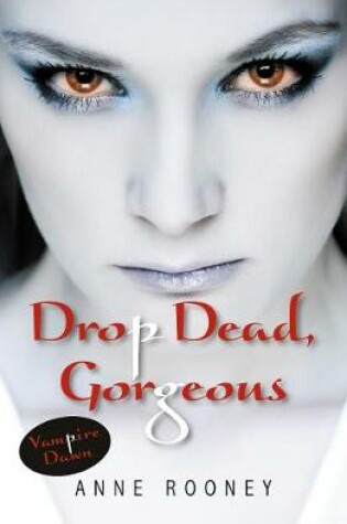Cover of Drop Dead, Gorgeous