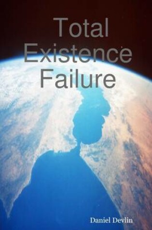 Cover of Total Existence Failure