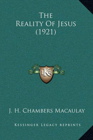 Cover of The Reality of Jesus (1921)