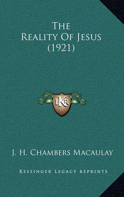 Book cover for The Reality of Jesus (1921)