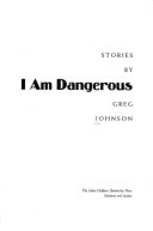 Cover of I am Dangerous