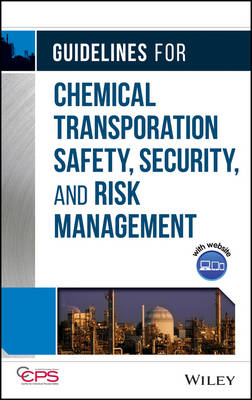 Book cover for Guidelines for Chemical Transportation Safety, Security, and Risk Management