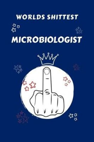 Cover of Worlds Shittest Microbiologist