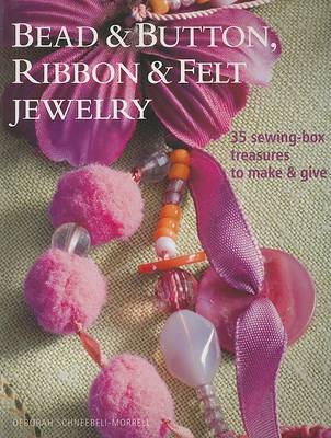 Book cover for Bead & Button, Ribbon & Felt Jewelry