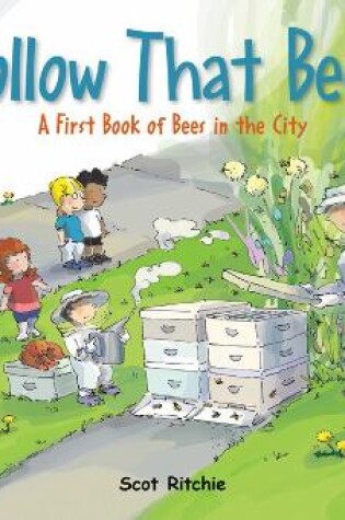 Cover of Follow That Bee!