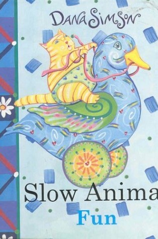 Cover of Slow Animals