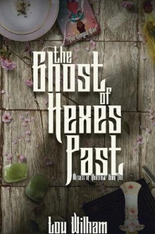 Cover of The Ghost of Hexes Past