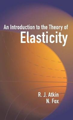 Cover of An Introduction to the Theory of Elasticity